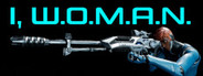 I, W.O.M.A.N.