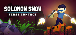 Solomon Snow: First Contact
