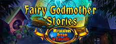 Fairy Godmother Stories: Miraculous Dream Collector's Edition