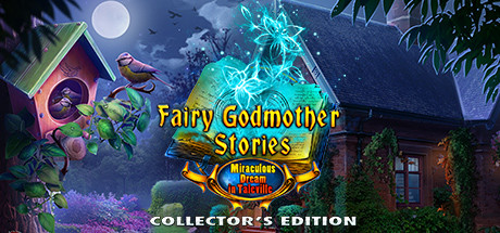 Fairy Godmother Stories: Miraculous Dream Collector's Edition steam charts