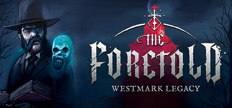 The Foretold: Westmark Legacy Cover Image