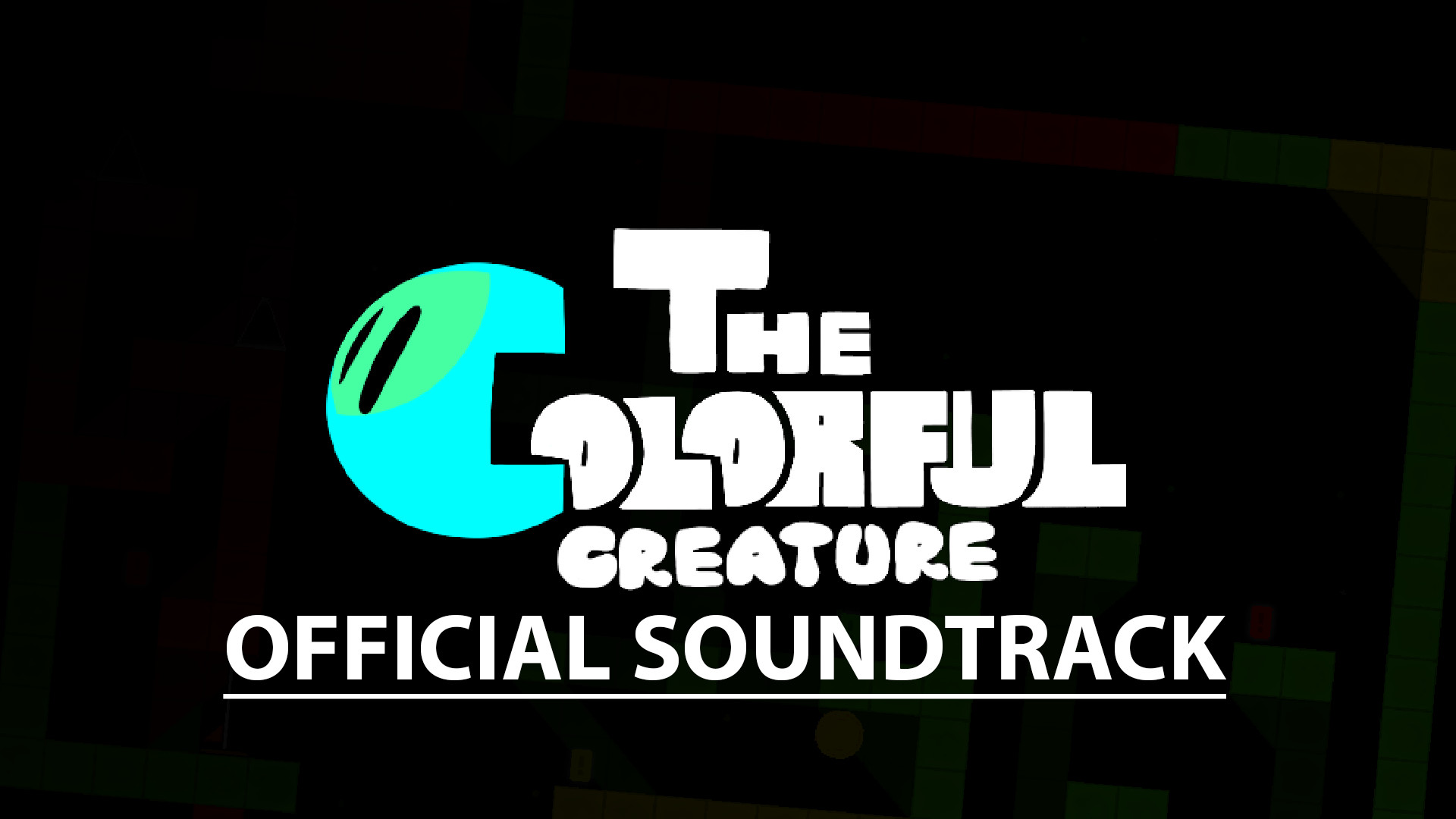 The Colorful Creature Official Soundtrack #0