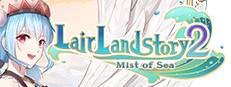 Lair Land Story 2: Mist of Sea