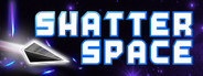 Shatterspace