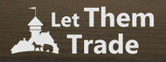 Let Them Trade Playtest