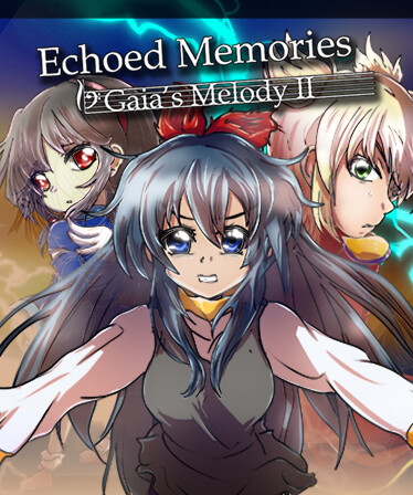 𝄢Gaia's Melody II: ECHOED MEMORIES