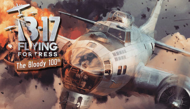 B-17 Flying Fortress The Bloody 100th On Steam