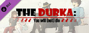 Old Content Pack - The Durka: You will (not) die