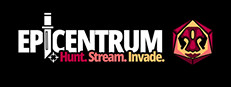 Epicentrum: Hunt! Stream! Invade!