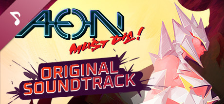 Aeon Must Die! - Original Soundtrack banner image