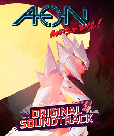 Aeon Must Die! - Original Soundtrack
