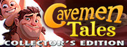Cavemen Tales Collector's Edition