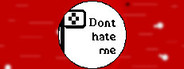 Don't Hate Me