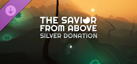 The Savior From Above - Silver Donation banner image