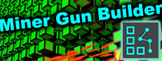 Miner gun builder схемы. Miner gun builder гайд. Miner builder. Silentxmrminer v1. Miner gun builder гайд.