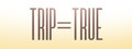 trip=true logo
