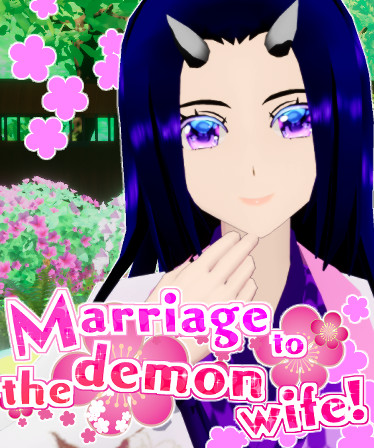 Marriage to the demon wife!