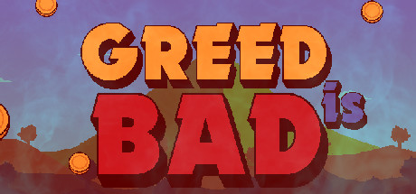 Greed Is Bad Cover Image
