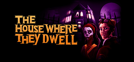 Image for The House Where They Dwell