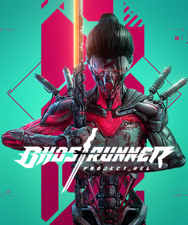 Ghostrunner - Project_Hel