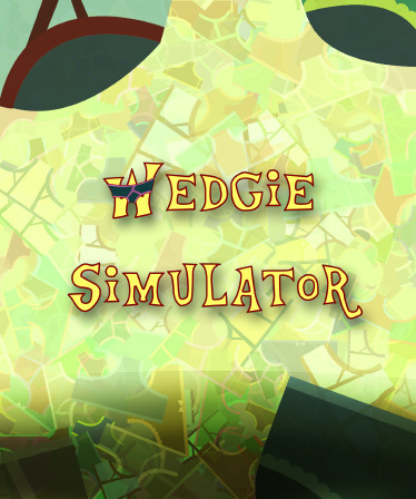 Wedgie Simulator