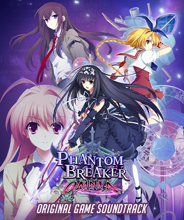 Phantom Breaker: Omnia Original Game Soundtrack