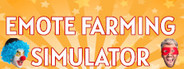 Emote Farming Simulator - With Twitch Integration