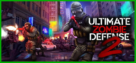 Ultimate Zombie Defense 2 on Steam