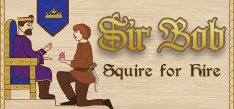 Sir Bob: Squire for Hire Cover Image