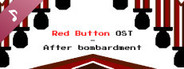 Red Button OST - After bombardment