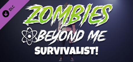 Zombies Beyond Me - Survivalist Skin Pack banner image