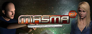 Miasma 2: Freedom Uprising