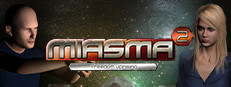 Miasma 2: Freedom Uprising