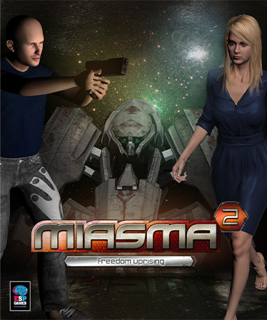 Miasma 2: Freedom Uprising