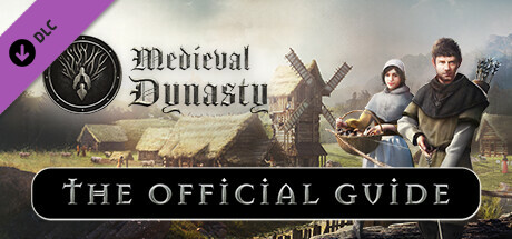 Medieval Dynasty - Official Guide banner image