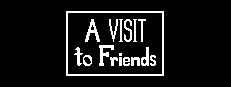 A Visit to Friends