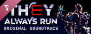 They Always Run Original Soundtrack