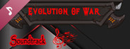 Evolution of War Soundtrack