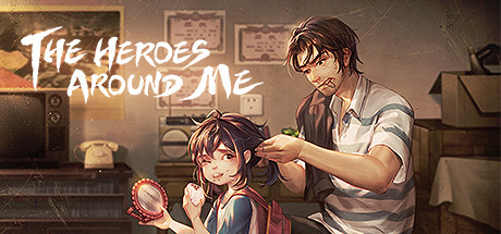The Heroes Around Me Cover Image