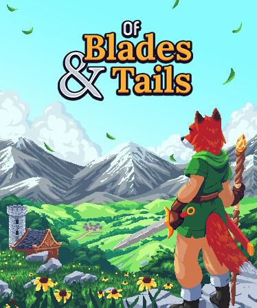 Of Blades & Tails