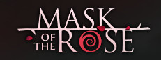 Save 30% on Mask of the Rose on Steam
