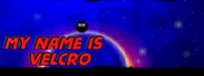 My name is Velcro