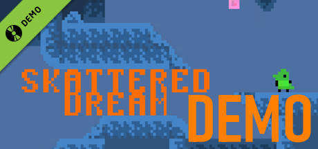 Skattered Dream Demo banner