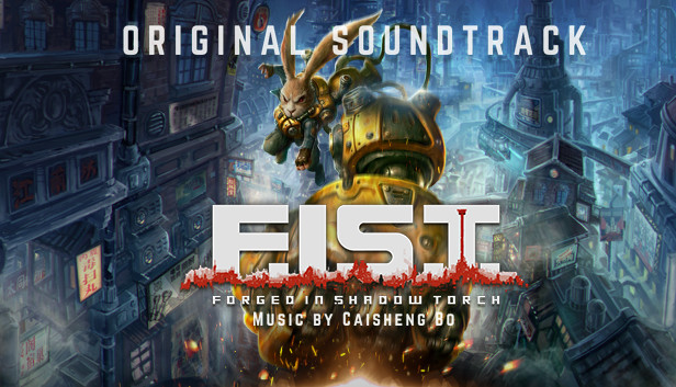 F.I.S.T.: Forged In Shadow Torch - Original Soundtrack #0