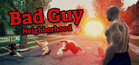 Bad Guy: Neighborhood banner image
