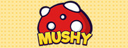 Mushy Playtest