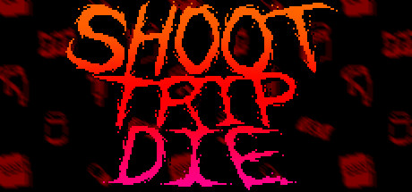 Shoot Trip Die steam charts