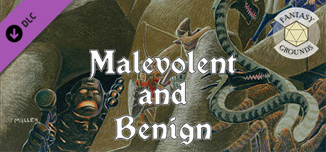 Fantasy Grounds - Malevolent and Benign I banner image