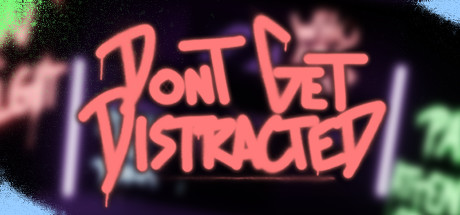 Don't Get Distracted Cover Image