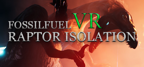 Fossilfuel VR: Raptor Isolation Cover Image